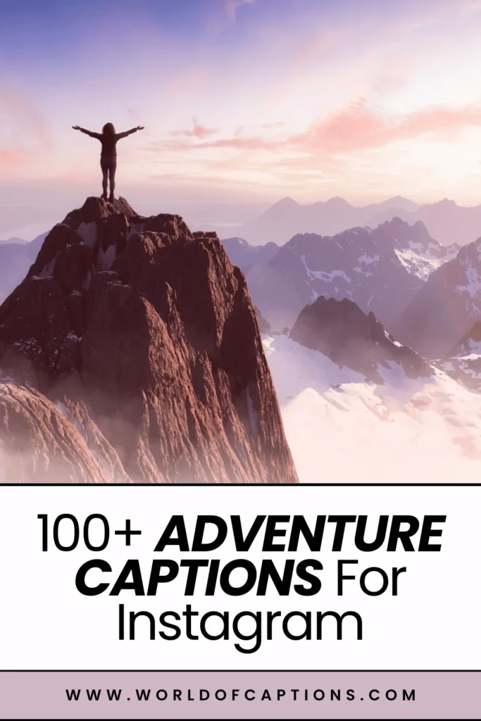 Adventure Captions for Instagram