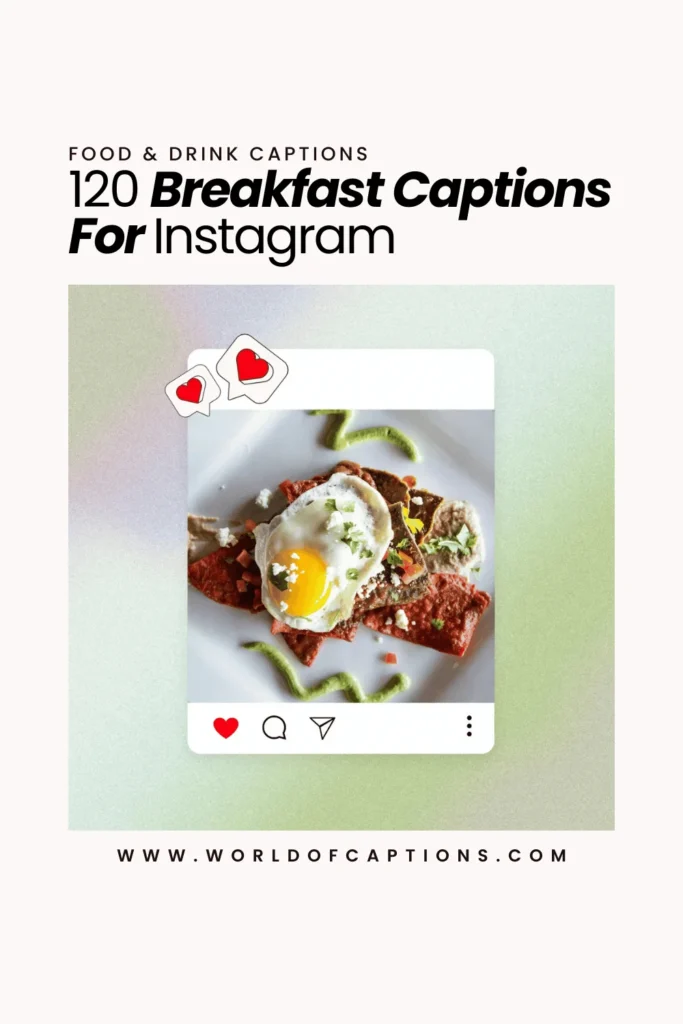 Breakfast captions for Instagram